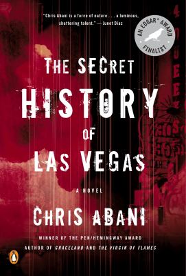 The secret history of las vegas A novel.
