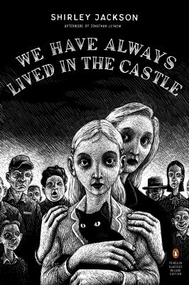 We have always lived in the castle Penguin classics deluxe edition.