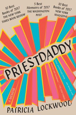 Priestdaddy A memoir.