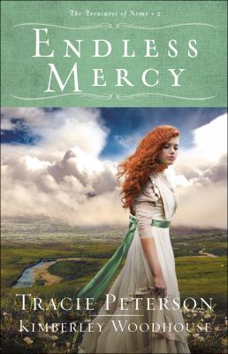 Endless mercy The treasures of nome series, book 2.