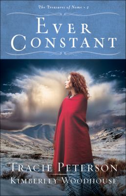 Ever constant The treasures of nome series, book 3.