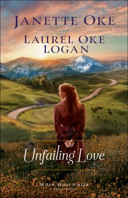 Unfailing love When hope calls series, book 3.