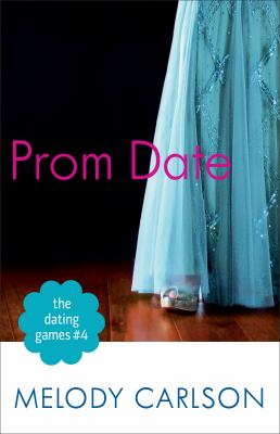 Prom date The dating games series, book 4.