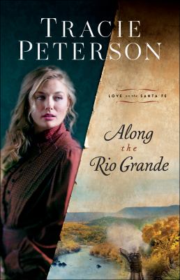 Along the rio grande
