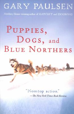 Puppies, dogs, and blue northers Reflections on being raised by a pack of sled dogs.