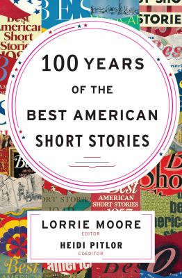 100 years of the best american short stories