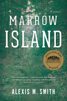 Marrow island A novel.