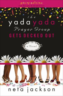 The yada yada prayer group gets decked out A novel.
