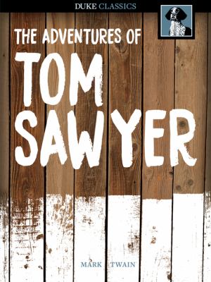 The adventures of tom sawyer