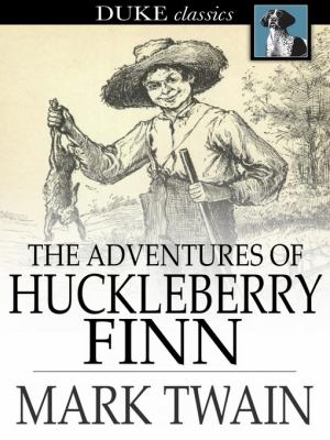 The adventures of huckleberry finn