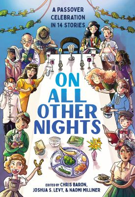 On all other nights : a Passover celebration in 14 stories 
