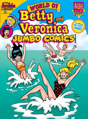 World of Betty and Veronica jumbo comics digest. Issue 33
