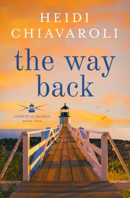 The Way Back : Lights of Acadia