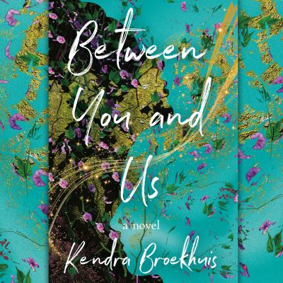 Between you and us A novel.
