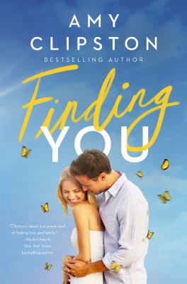 Finding you A sweet contemporary romance.