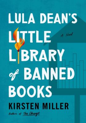 Lula Dean's little library of banned books : a novel 