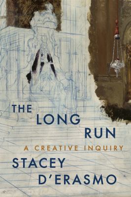 The long run : a creative inquiry 