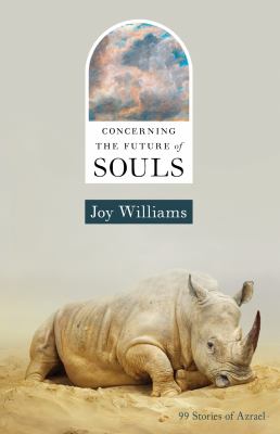 Concerning the future of souls : 99 Stories of Azrael 