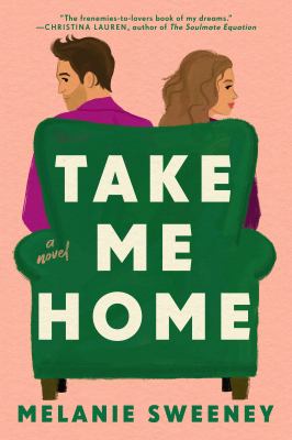 Take me home : a novel 