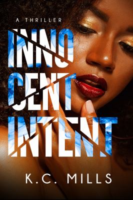 Innocent intent : a thriller 