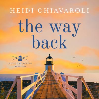 The way back. Lights of Acadia