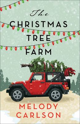 The christmas tree farm A christmas novella.