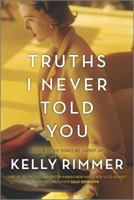 Truths i never told you A novel.
