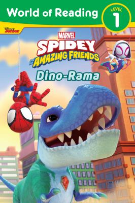World of Reading : Spidey and His Amazing Friends Dino-Rama. World of Reading