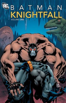 Batman. Knightfall. Volume one 