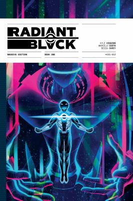 Radiant Black Book One Massive Edition. Volume 1