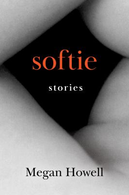 Softie : stories 