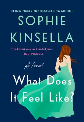 What does it feel like? : a novel 