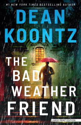 The bad weather friend 
