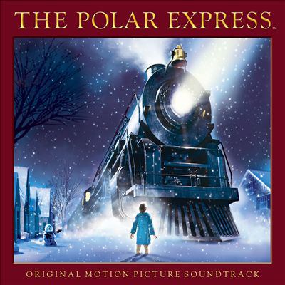 The Polar Express (Original Motion Picture Soundtrack)