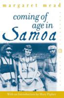 Coming of age in Samoa : a psychological study of primitive youth for western civilisation 