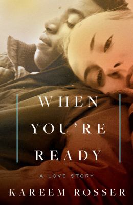 When you're ready : a love story 