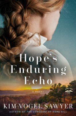 Hope's enduring echo : a novel 