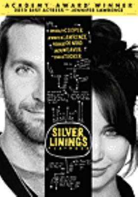 Silver linings playbook : (Bon côté des choses) 