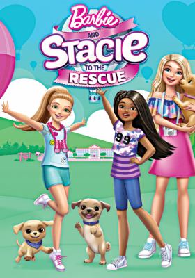 Barbie and Stacie to the rescue 