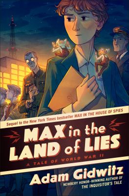Max in the land of lies : [a tale of World War II] 