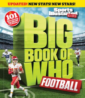 Big book of who. Football : the 101 stars every fan needs to know.