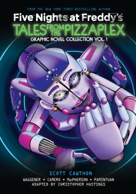 Five nights at Freddy's. Tales from the pizzaplex : graphic novel collection. Vol. 1 