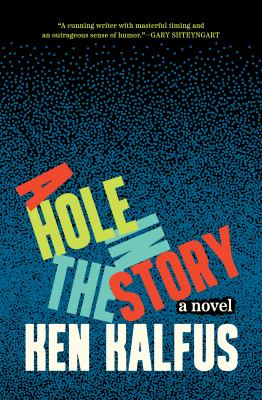 A hole in the story : a novel 