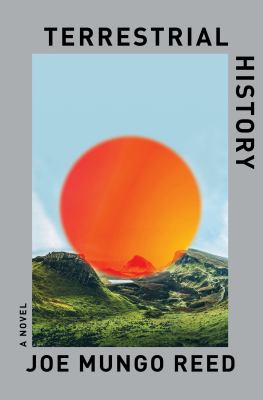 Terrestrial history : a novel 