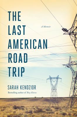 The last American road trip : a memoir 