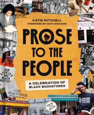 Prose to the people : a celebration of Black bookstores 