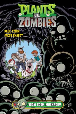 Plants vs. zombies (2015), volume 6 Boom boom mushroom.