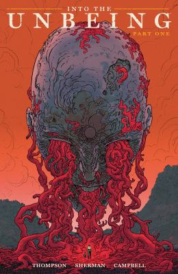 Into the Unbeing. Volume 1