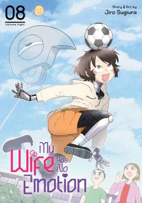 My wife has no emotion. Vol. 8 