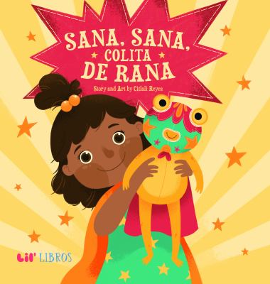 Sana, sana, colita de rana 